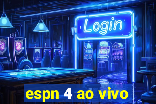 espn 4 ao vivo